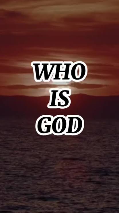 Who is God?