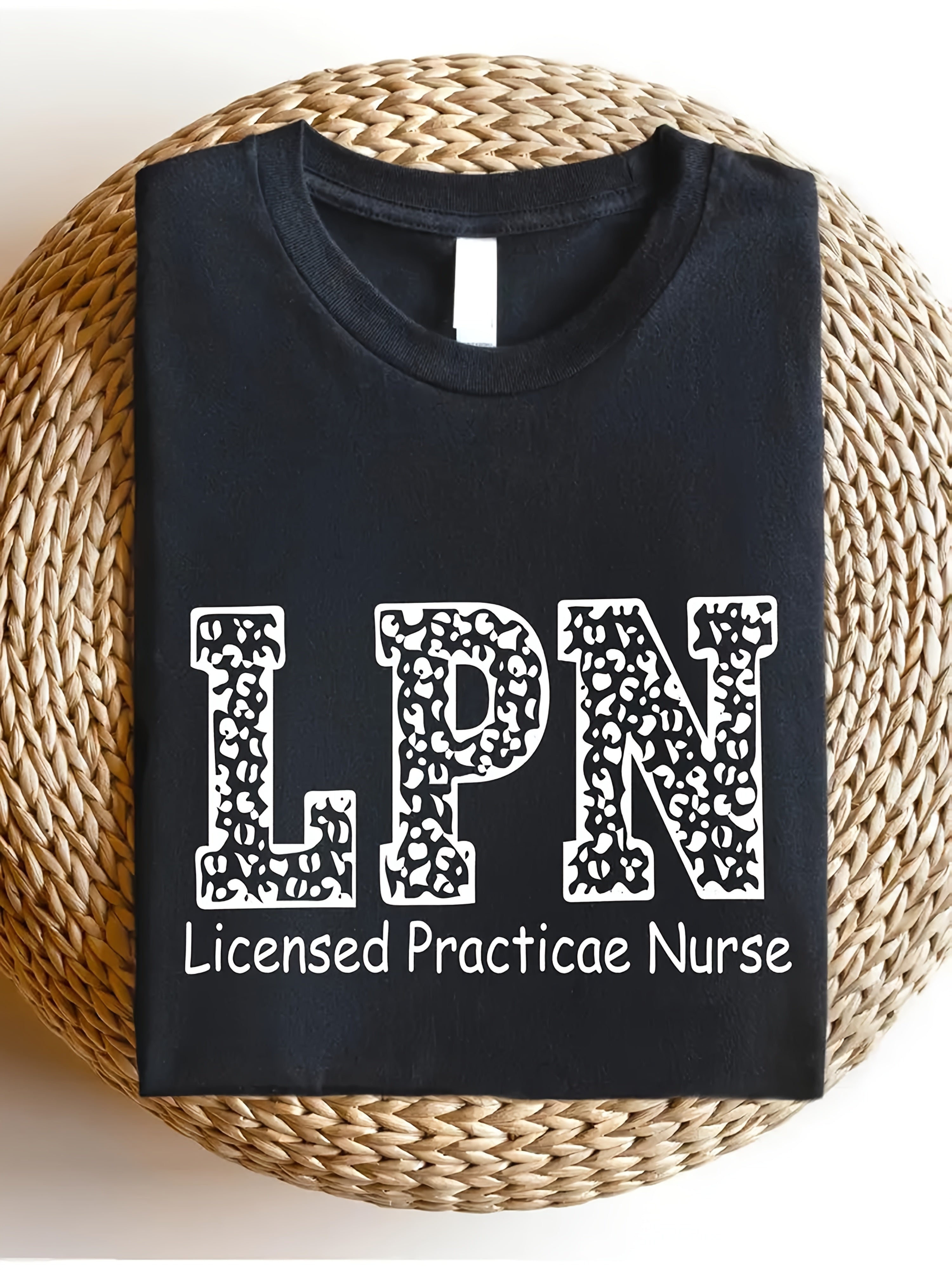 LPN Licensed Practical Nurse T-Shirt - 100% Black with White Text & Leopard Print Design, Nursing School Graduation Gift, Nurse Appreciation Gift, Machine Washable