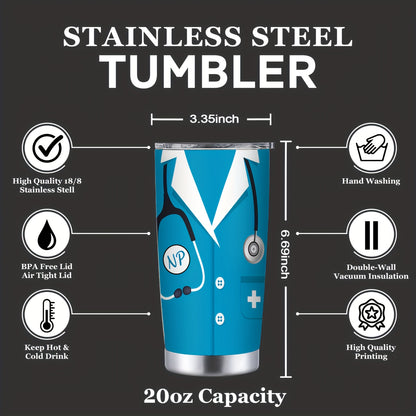 [Reusable Stainless Steel NP Tumbler] 20oz Stainless Steel Tumbler with Lid - Perfect Nurse Practitioner Gift, Reusable & Lead-Free, Ideal for Birthdays & NP Week Celebrations
