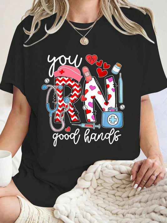 You RN Good Hands" Cute Nurse Graphic Tee - Soft 100%, Short Sleeve, Round Neck T-Shirt for Women - Stylish & Comfortable Nursing Graduation Top with Medical-Themed Print
