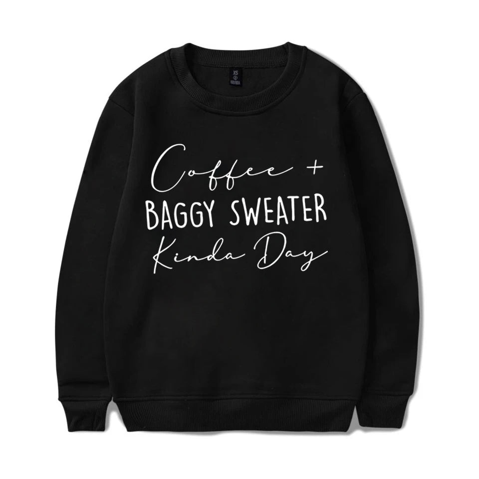 Coffee Baggy Sweater Kinda Day Letter Print Sweatshirts Round Neck Long Sleeves Ladies Casual Pullovers Plus Size Sweatshirt