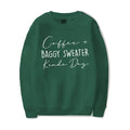 Coffee Baggy Sweater Kinda Day Letter Print Sweatshirts Round Neck Long Sleeves Ladies Casual Pullovers Plus Size Sweatshirt