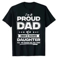 Mens I'm A Proud Dad Shirt Gift From Daughter Funny Fathers Day T Shirt New Design Man Top