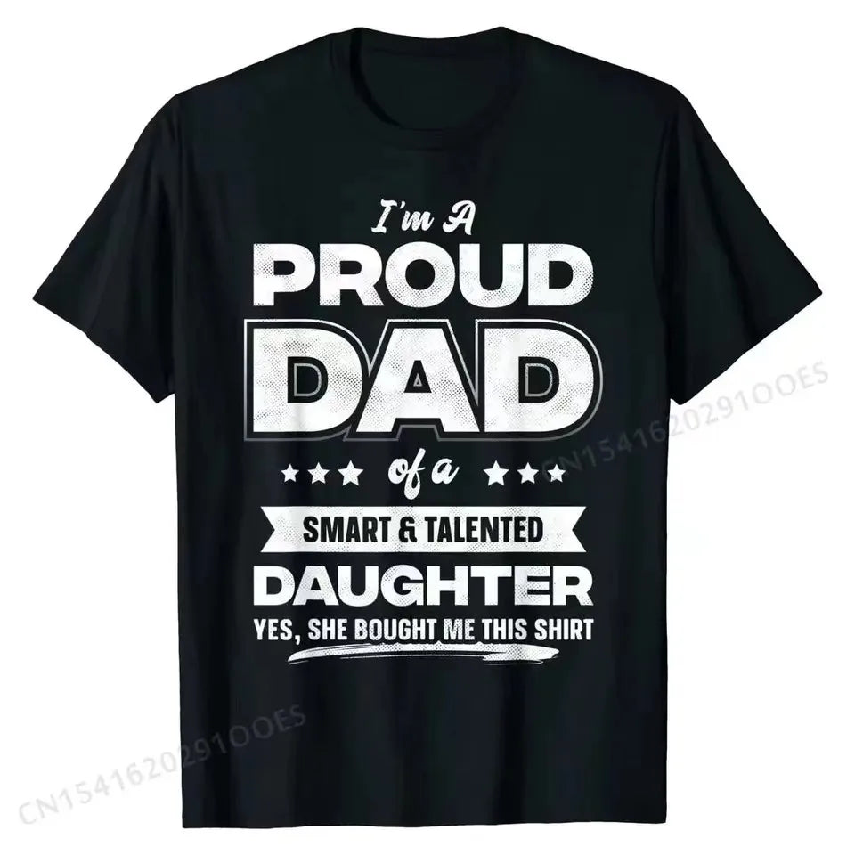 Mens I'm A Proud Dad Shirt Gift From Daughter Funny Fathers Day T Shirt New Design Man Top 80121