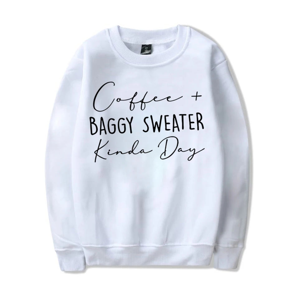 Coffee Baggy Sweater Kinda Day Letter Print Sweatshirts Round Neck Long Sleeves Ladies Casual Pullovers Plus Size Sweatshirt