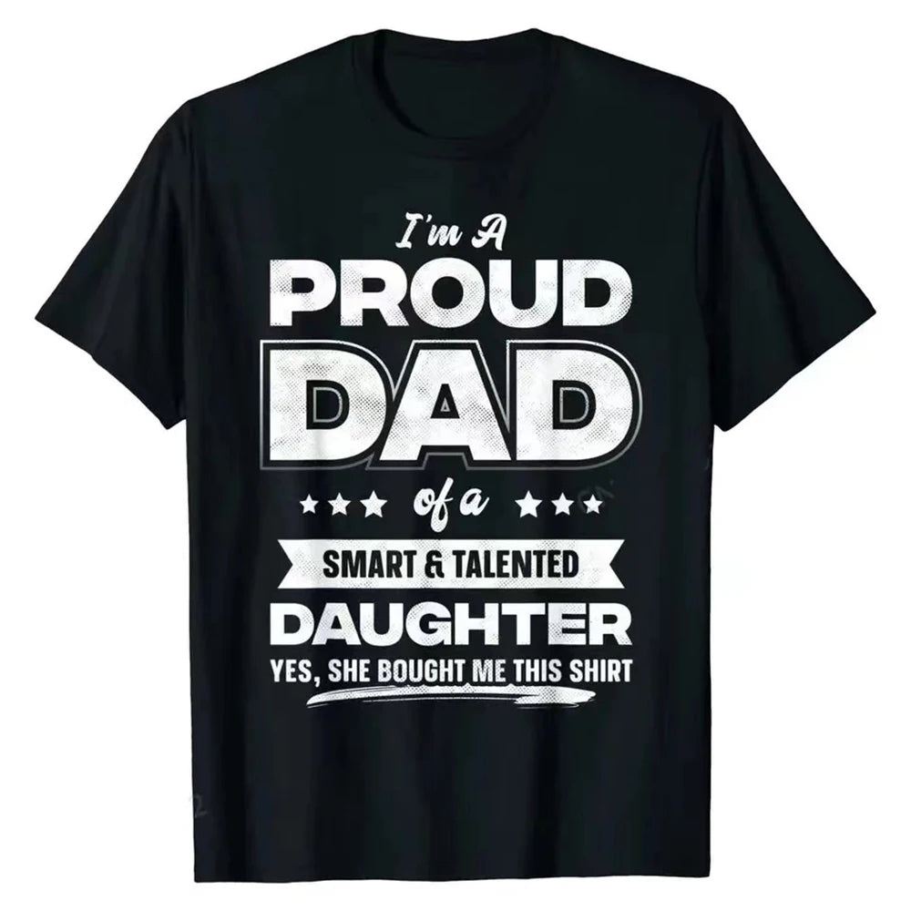 Mens I'm A Proud Dad Shirt Gift From Daughter Funny Fathers Day T Shirt New Design Man Top 80121