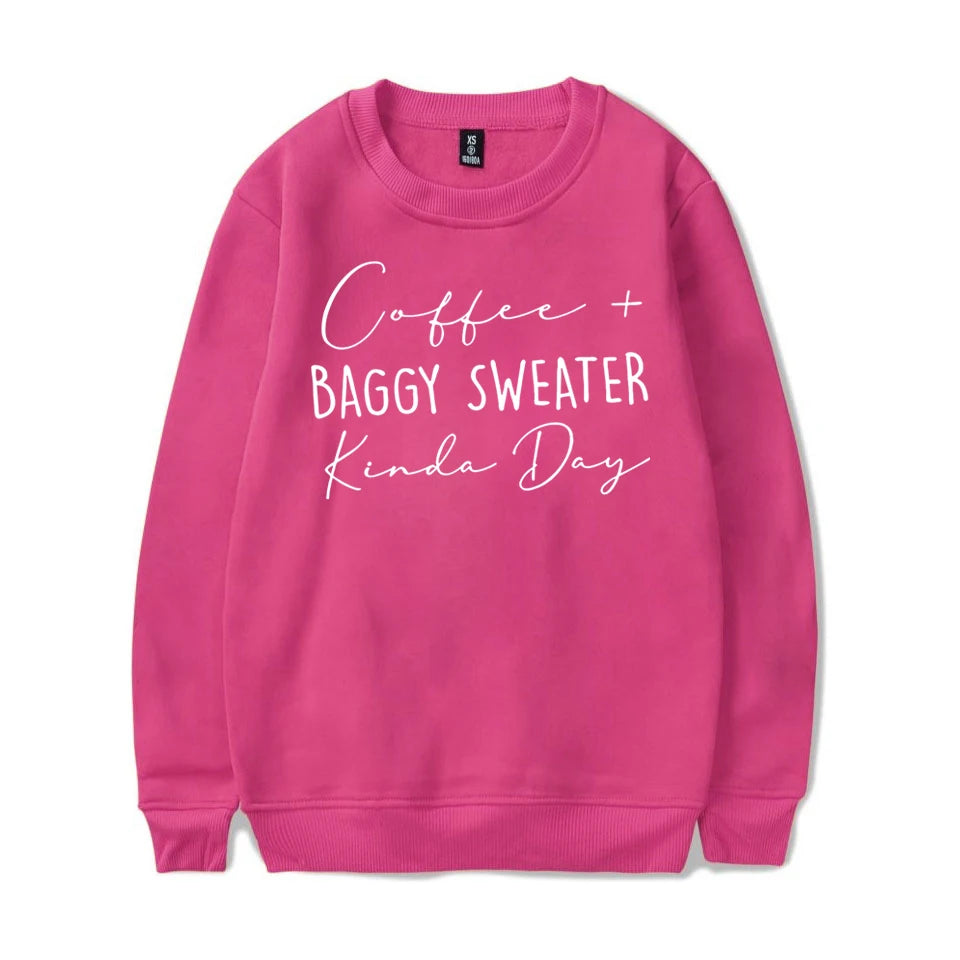 Coffee Baggy Sweater Kinda Day Letter Print Sweatshirts Round Neck Long Sleeves Ladies Casual Pullovers Plus Size Sweatshirt